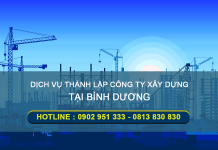 Dịch vụ thành lập công ty xây dựng tại Bình Dương