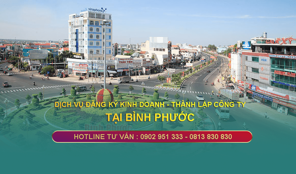 Đăng ký kinh doanh, thành lập công ty tại Bình Phước