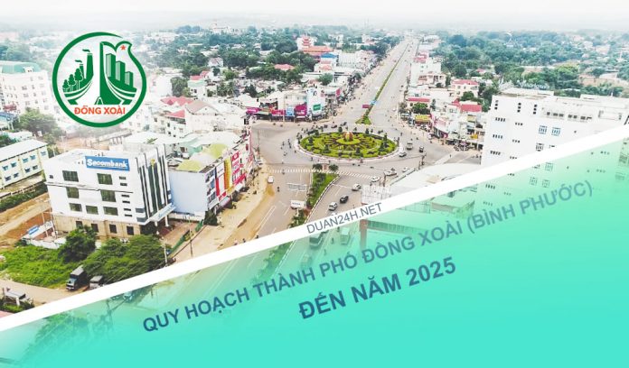 Quy hoạch thành phố Đồng Xoài đến năm 2025