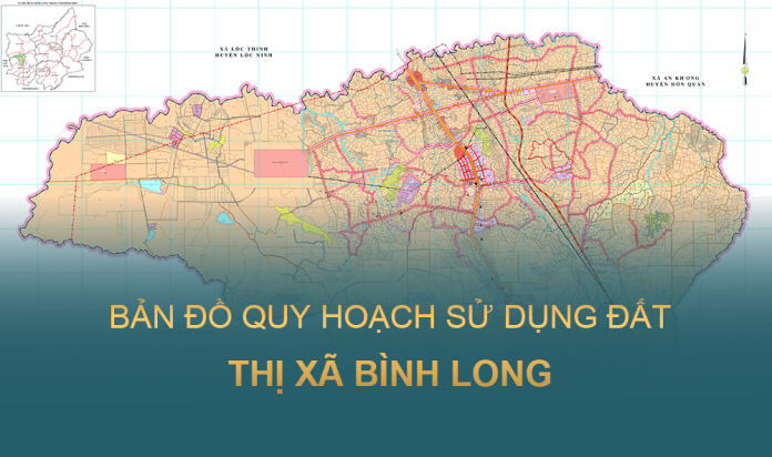 Bản đồ quy hoạch sử dụng đất Thị xã Bình Long, Tỉnh Bình Phước