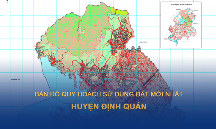 Tải về bản đồ quy hoạch huyện ĐỊnh Quán (Đồng Nai) mới nhất