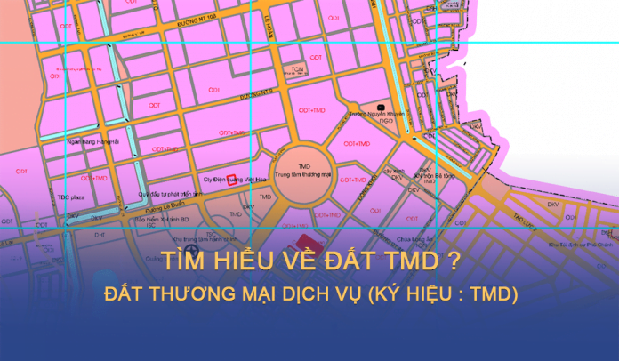 Ký hiệu loại đất TMD được thể hiện trên bản đồ quy hoạch sử dụng đất Thành phố mới Bình Dương