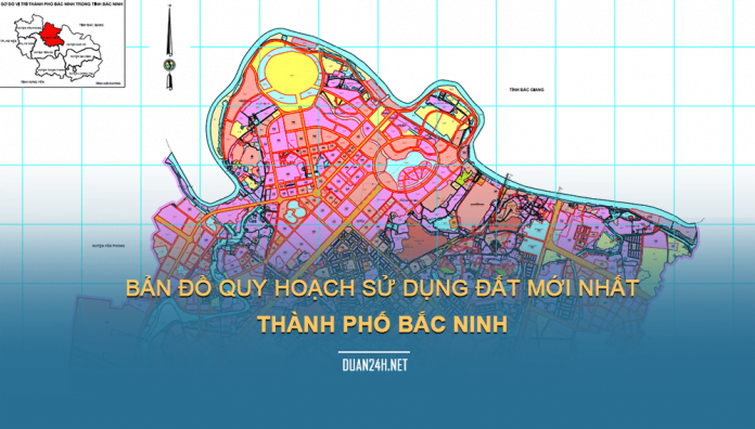 Tải về bản đồ quy hoạch sử dụng đất Thành phố Bắc Ninh