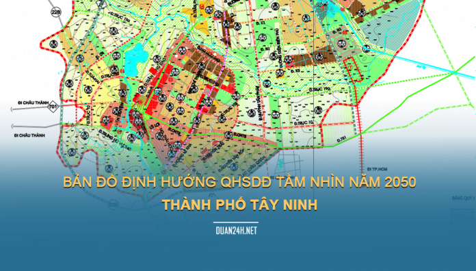 Tải về bản đồ định hướng quy hoạch sử dụng đất TP Tây Ninh tầm nhìn 2050