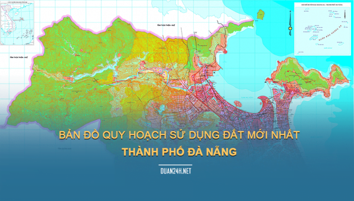 Tải về bản đồ quy hoạch sử dụng đất Thành phố Đà Nẵng
