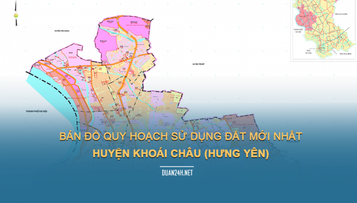 Tải về bản đồ quy hoạch sử dụng đất huyện Khoái Châu (Hưng Yên)