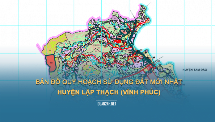 Tải về bản đồ quy hoạch sử dụng đất huyện Lập Thạch (Vĩnh Phúc)