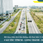 Mở rộng đường cao tốc TP.HCM - Long Thành - Dầu Giây từ 4 làn xe lên 8 làn xe