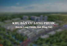 Khu dân cư Long Phước (huyện Long Thành, tỉnh Đồng Nai)