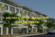 Khu nhà ở thương mại ven song Thạnh Phước (thị xã Tân Uyên, tỉnh Bình Dương)