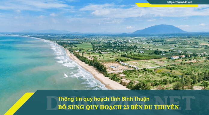 Bình Thuận bổ sung quy hoạch 23 bến du thuyền tại 7 huyện, thị, thành phố