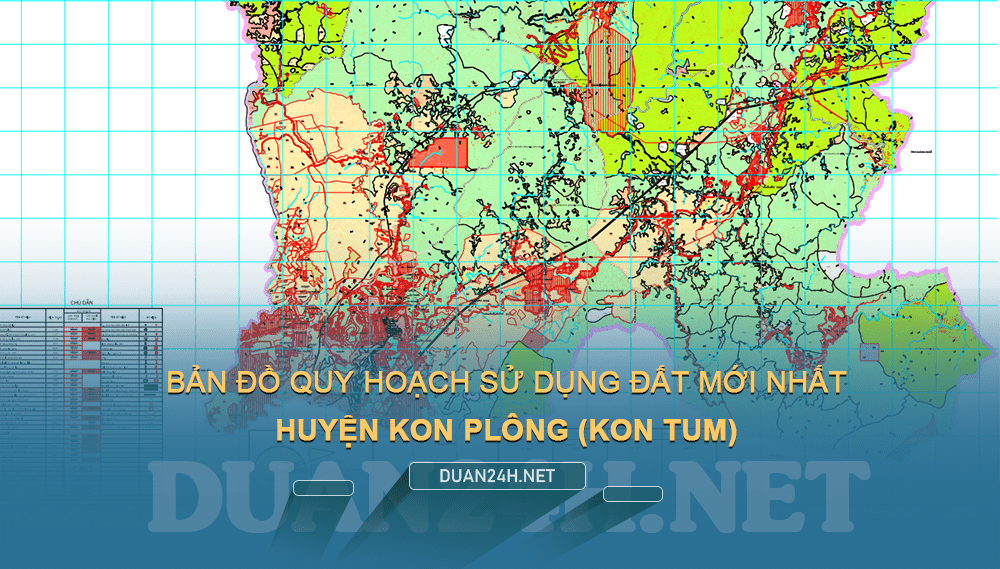 Bản đồ quy hoạch sử dụng đất huyện Kon Plông mới nhất