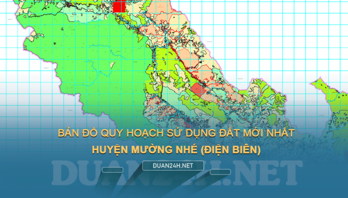 Tải về bản đồ quy hoạch huyện Mường Nhé (Điện Biên)