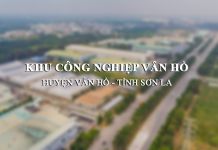 KCN Vân Hồ (Sơn La) được đầu tư trong giai đoạn 2021 - 2030