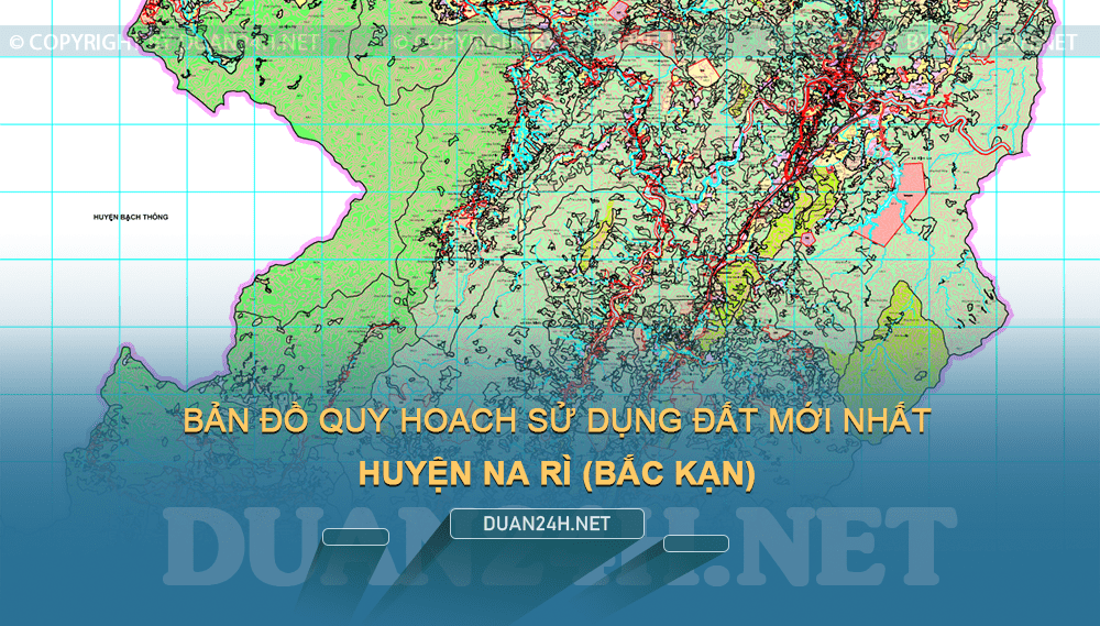 Bản đồ quy hoạch huyện Na Rì (Bắc Kạn) năm 2023