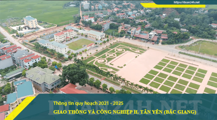 Quy hoạch giao thông và công nghiệp huyện Tân Yên (Bắc Giang) giai đoạn 2021 - 2025