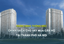 Chính sách cho vay mua căn hộ tại Thành phố Hà Nội