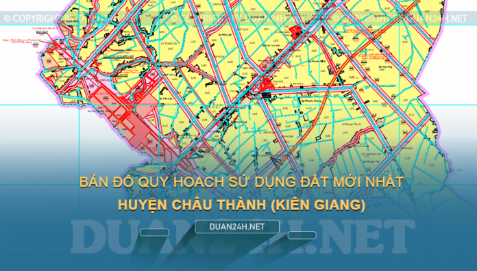 Tải về bản đồ quy hoạch huyện Châu Thành (KIên Giang)
