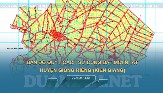 Tải về bản đồ quy hoạch huyện Giồng Riềng (Kiên Giang)