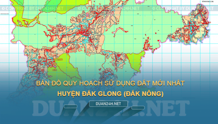Tải về bản đồ quy hoạch huyện Đắk Glong (Đắk Nông)