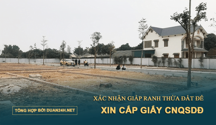 Trường xin xác nhận giáp ranh để cấp mới giấy chứng nhận quyền sử dụng đất