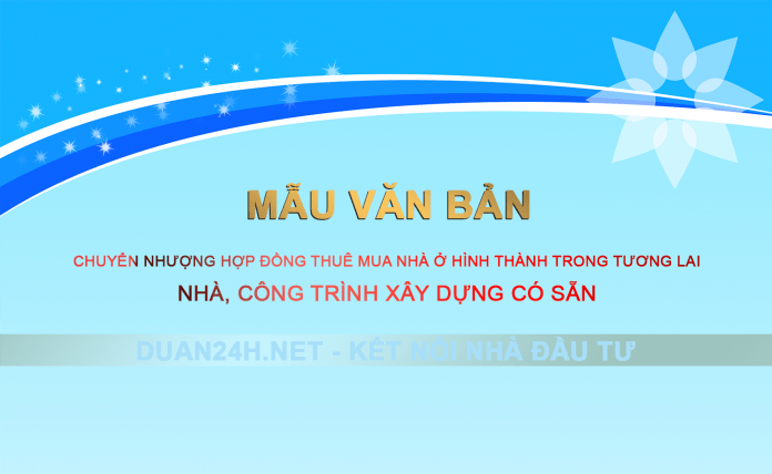 Văn bản chuyển nhượng hợp đồng thuê mua nhà ở hình thành trong tương lai