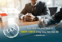 Quy định xử phạt hành vi trốn thuế mua bán nhà đất