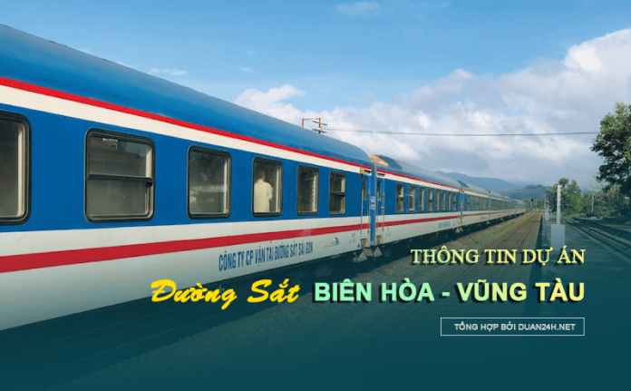 Thông tin dự án đường sắt Biên Hòa - Vũng Tàu