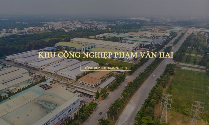 Thông tin Khu công nghiệp Phạm Văn Hai, huyện Bình Chánh, TP HCM