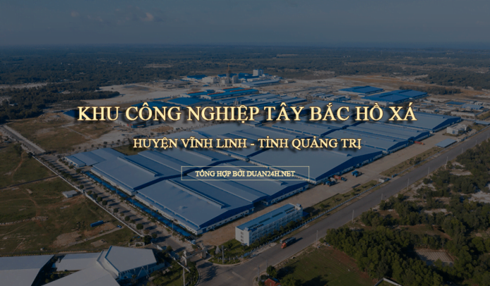 Thông tin Khu công nghiệp Tây Bắc Hồ Xá (Quảng Trị)