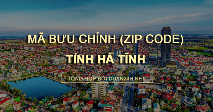 Thông tin tra cứu mã bưu chính (Zip Code) tại tỉnh Hà Tĩnh