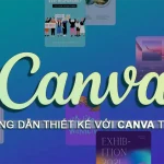 Hướng dẫn thiết kế với Canva từ A- Z