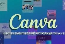 Hướng dẫn thiết kế với Canva từ A- Z