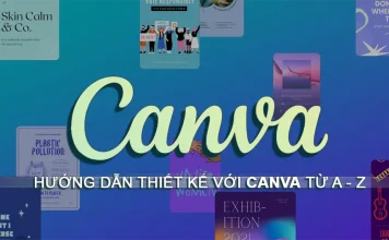 Hướng dẫn thiết kế với Canva từ A- Z