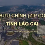 Danh sách mã bưu chính (Zip code) tỉnh Lào Cai và các bưu cục