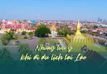 Những lưu ý khi đi du lịch tại Lào