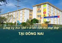 Đăng ký mua Nhà Ở Xã Hội tại Đồng Nai