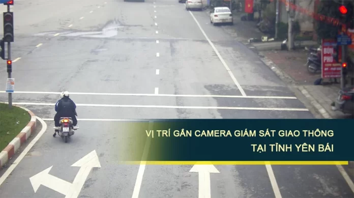 Vị trí gắn camera giám sát giao thông tại Yên Bái
