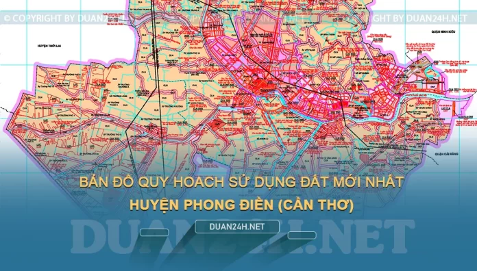 Bản đồ quy hoạch, kế hoạch huyện Phong Điền (TP Cần Thơ)