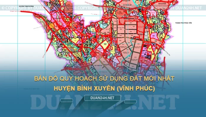 Bản đồ quy hoạch, kế hoạch huyện Bình Xuyên (Vĩnh Phúc)