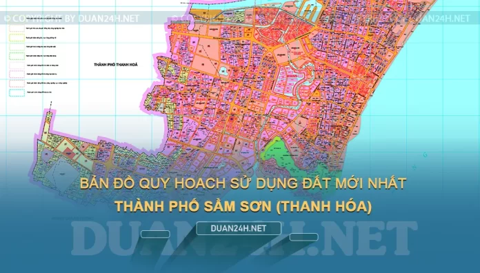 Bản đồ quy hoạch, kế hoạch TP Sầm Sơn (Thanh Hóa)