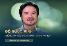 Thông tin tiểu sử, gia thế, sự nghiệp doanh nhân Đỗ Ngọc Minh