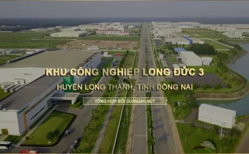 Khu công nghiệp Long Đức, huyện Long Thành, tỉnh Đồng Nai
