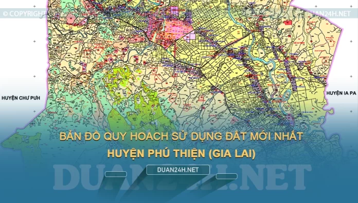 Bản đồ quy hoạch, kế hoạch huyện Phú Thiện (Gia Lai)