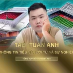 Tiểu sử, đời tư và sự nghiệp của Tabi Tuấn Anh