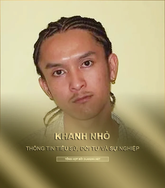 Tiểu sử rapper Khanh Nhỏ