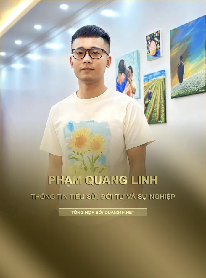 Quang Linh Vlog là ai? Tiểu sử và sự nghiệp Phạm Quang Linh