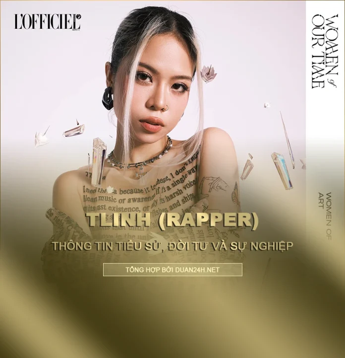 Tiểu sử, đời tư và sự nghiệp rapper Tlinh