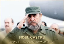 Tiểu sử Chủ tịch CuBa - Fidel Castro