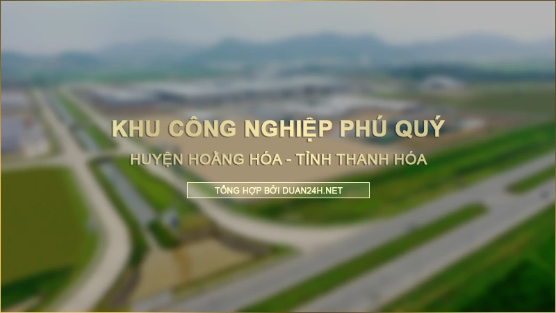 Khu công nghiệp Phú Quý, huyện Hoằng Hóa, tỉnh Thanh Hóa